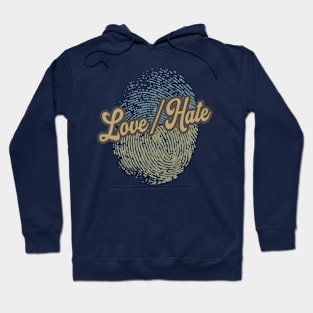 Love/Hate Fingerprint Hoodie